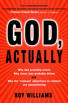 Paperback God, Actually: Why God Probably Exists and Why Jesus Was Probably Divine Book