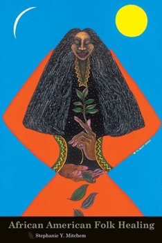 Hardcover African American Folk Healing Book