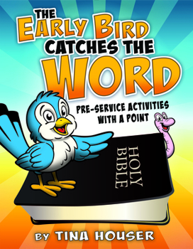 Paperback The Early Bird Catches the Word: Pre-Service Activities with a Point Book
