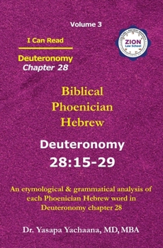 Paperback Deuteronomy Chapter 28: I Can Read - Biblical Phoenician Hebrew Volume 3 Book