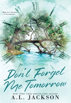 Don't Forget Me Tomorrow (Hardcover) (Time River)