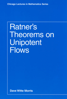 Paperback Ratner's Theorems on Unipotent Flows Book