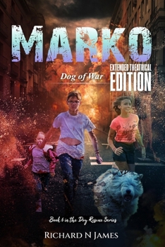 Paperback Marko: Dog of War - Extended Theatrical Version Book
