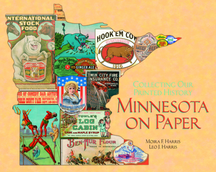 Paperback Minnesota on Paper: Collecting Our Printed History Book