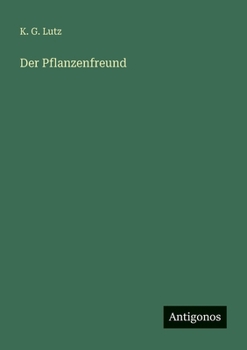 Paperback Der Pflanzenfreund [German] Book