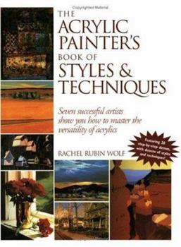 Paperback The Acrylic Painter's Book of Styles & Techniques Book