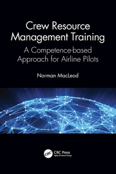 Paperback Crew Resource Management Training: A Competence-based Approach for Airline Pilots Book