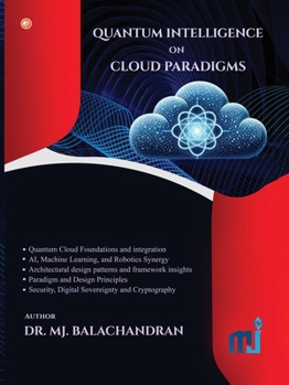 Paperback Quantum Intelligence On Cloud Paradigms Book