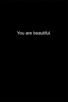 You are beautiful.: Journal or Notebook (6x9 inches) with 120 doted pages.