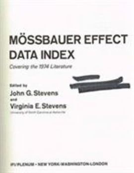 Hardcover Mossbauer effect data index : covering the 1974 literature Book
