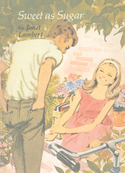 Sweet as Sugar - Book #1 of the Sugar Bradley