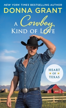 Mass Market Paperback A Cowboy Kind of Love: Heart of Texas Book