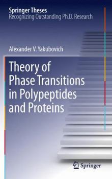 Hardcover Theory of Phase Transitions in Polypeptides and Proteins Book