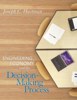 Hardcover Engineering Economy and the Decision-making Process Book