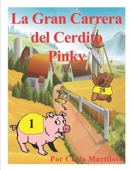 Paperback La Gran Carrera del Cerdito Pinky [Spanish] Book