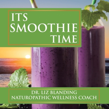 Paperback Its Smoothie Time Book