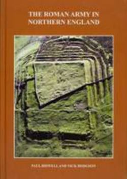 Paperback The Roman Army in Northern England Book