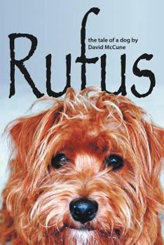 Paperback Rufus: The Tale of a Dog Book