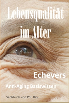 Paperback Lebensqualität im Alter: Anti-Aging Basiswissen [German] Book