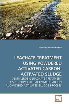 Paperback Leachate Treatment Using Powdered Activated Carbon- Activated Sludge Book