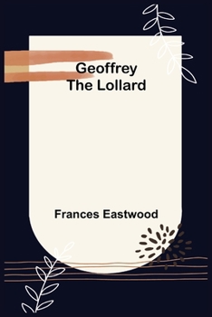 Paperback Geoffrey the Lollard Book