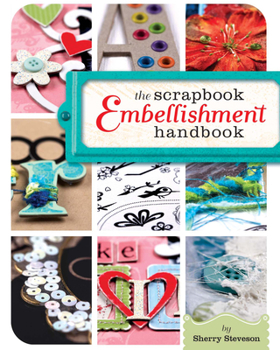 Spiral-bound The Scrapbook Embellishment Handbook Book