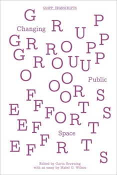 Paperback Group Efforts: Changing Public Space Book