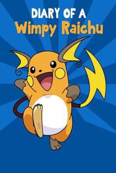 Paperback Diary of a Wimpy Raichu Book