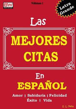 Paperback Las MEJORES CITAS En ESPAÑOL [Spanish] Book