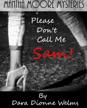 Paperback Please Don't Call Me Sam! Book