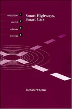 Hardcover Smart Highways, Smart Cars Book