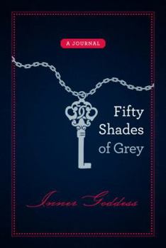 Paperback Fifty Shades of Grey: Inner Goddess: A Journal Book