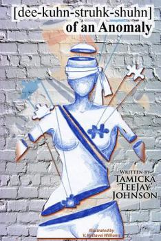 Paperback [dee-kuhn-struhk-shuhn] of an Anomaly Book