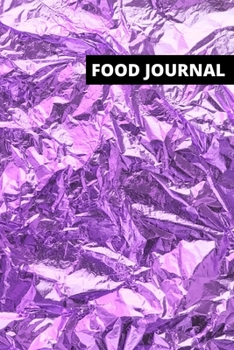 Food journal: Diet and Fitness Tracker, Motivational and Inspirational Health Diary (111 pages, 6 x 9 in)