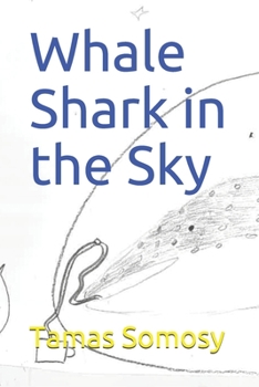 Paperback Whale Shark in the Sky Book