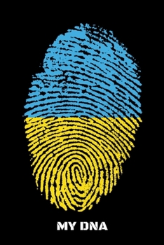 MY DNA: Guitar Tab Notebook And Music Journal With Blank Sheet Music Tablature For Songs For Ukraine Lovers, Ukrainians And People With Ukrainian Roots (6 x 9; 120 Pages)