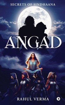 Angad: Secrets of Sindhaana