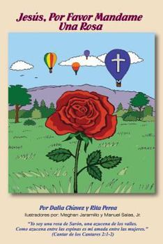 Paperback Jesus, Por Favor Mandame Una Rosa [Spanish] Book