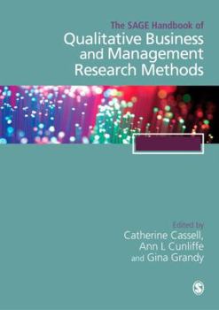Hardcover The SAGE Handbook of Qualitative Business and Management Research Methods: Methods and Challenges Book