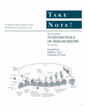 Paperback Take Note! to Accompany Fundamentals of Biochemistry Book