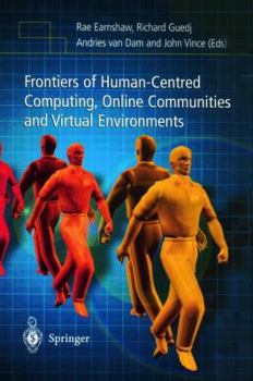 Frontiers of Human-Centred Computing, Online Communities and Virtual Environments