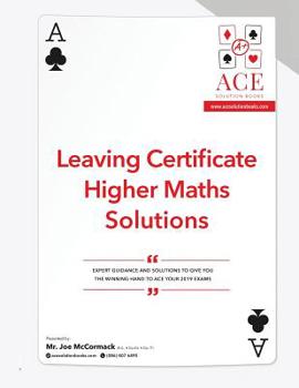 Paperback Leaving Certificate Higher Maths Solutions: 2018/2019 Book
