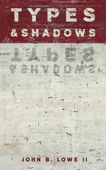 Paperback Types and Shadows Book