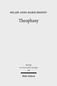 Hardcover Theophany: The Appearing of God According to the Writings of Johannes Scottus Eriugena Book