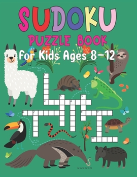 Paperback Sudoku puzzle book for kids ages 8-12: 250 Sudoku Puzzles Easy to Hard with solution- Best sudoku puzzle book for kids Book