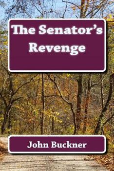 Paperback The Senator's Revenge Book