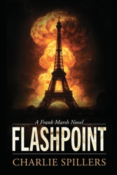 Paperback Flashpoint: A Frank Marsh Novel Book