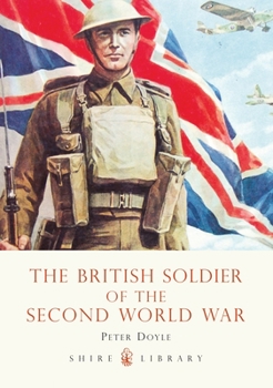 Paperback The British Soldier of the Second World War Book