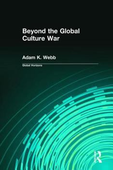 Hardcover Beyond the Global Culture War Book