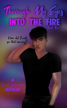 Paperback Through My Eyes: Into The Fire Book
